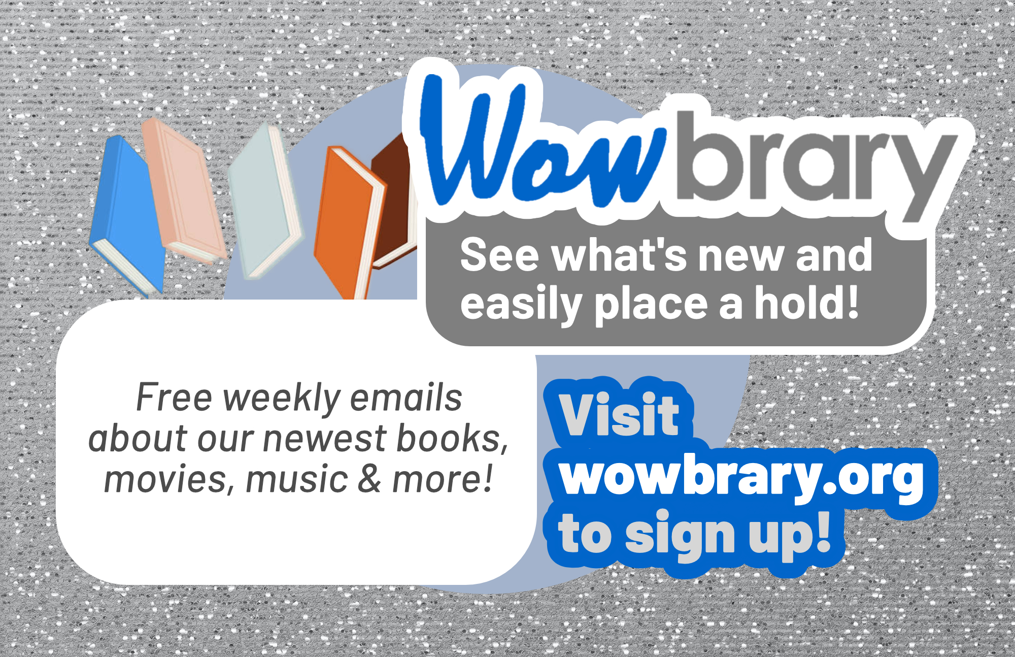 Wowbrary New Materials Email Newsletter