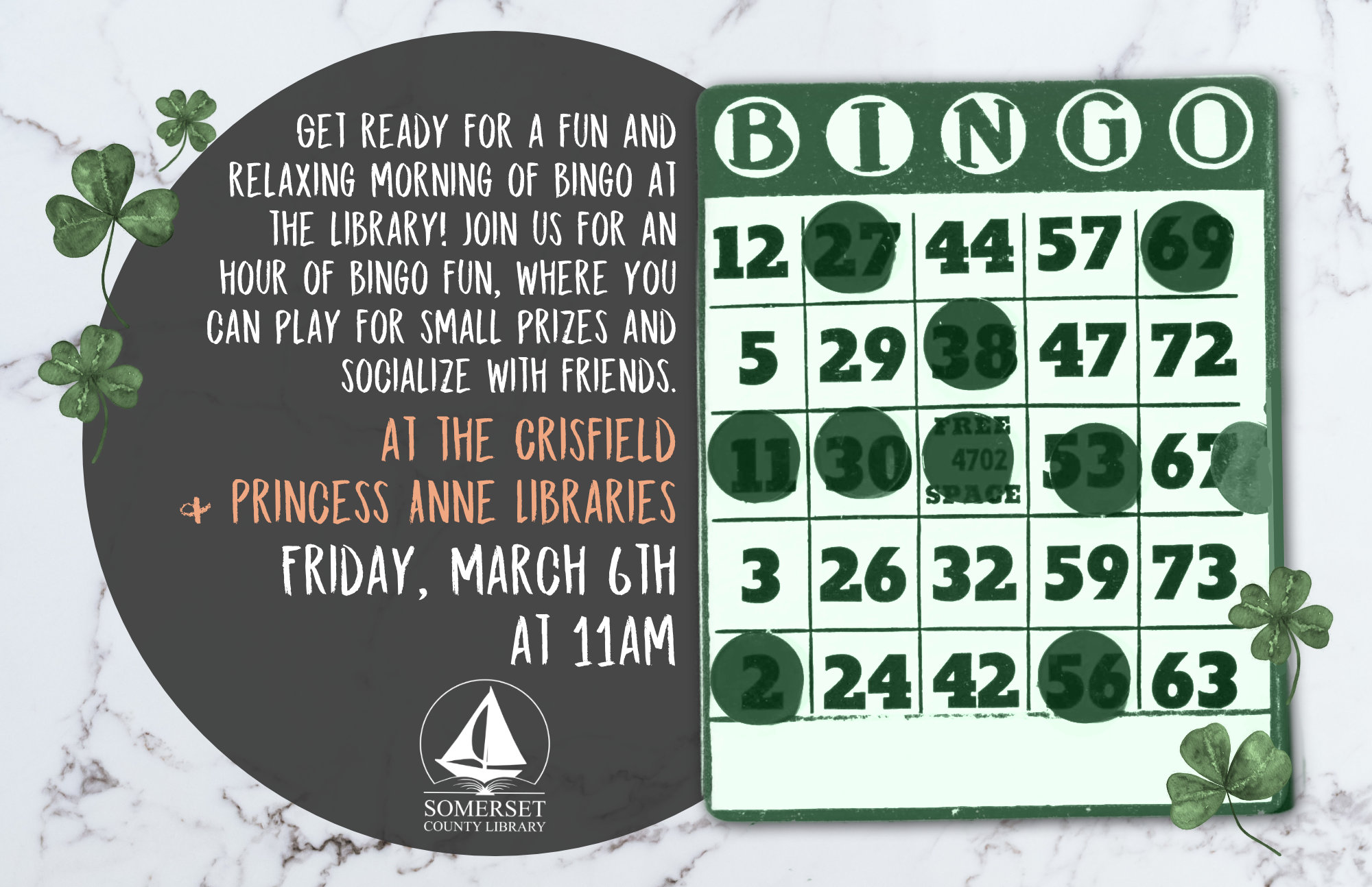 BINGO CRISFIELD & PRINCESS ANNE Friday, March 6th at 11am Get ready for a fun and relaxing morning of bingo at the library! Join us for an hour of bingo fun, where you can play for small prizes and socialize with friends.