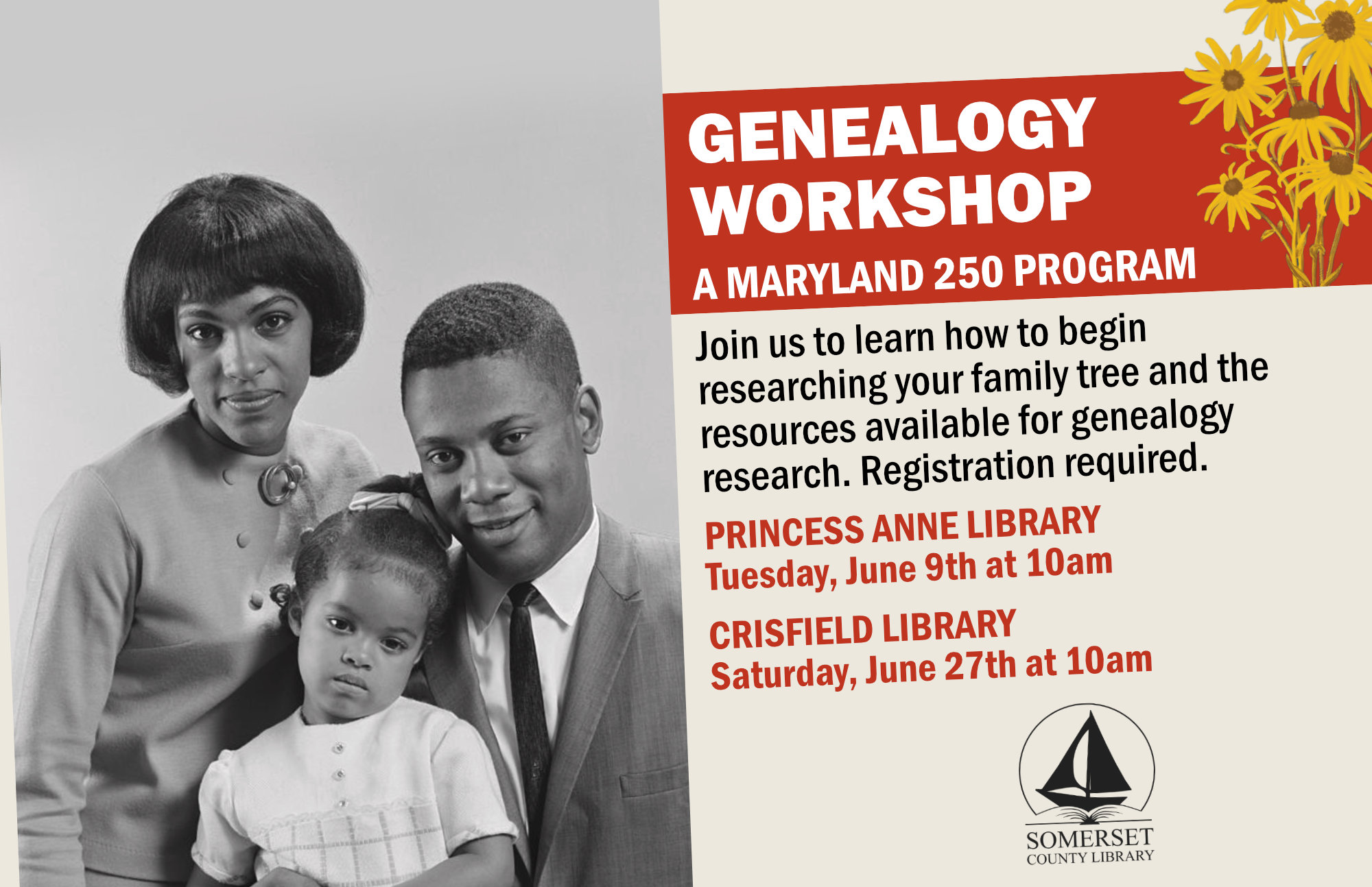 Genealogy Workshop: A Maryland 250 Program, Tuesday, June 9th at 10 am Join us to learn how to begin researching your family tree and the resources available for genealogy research. Registration required.