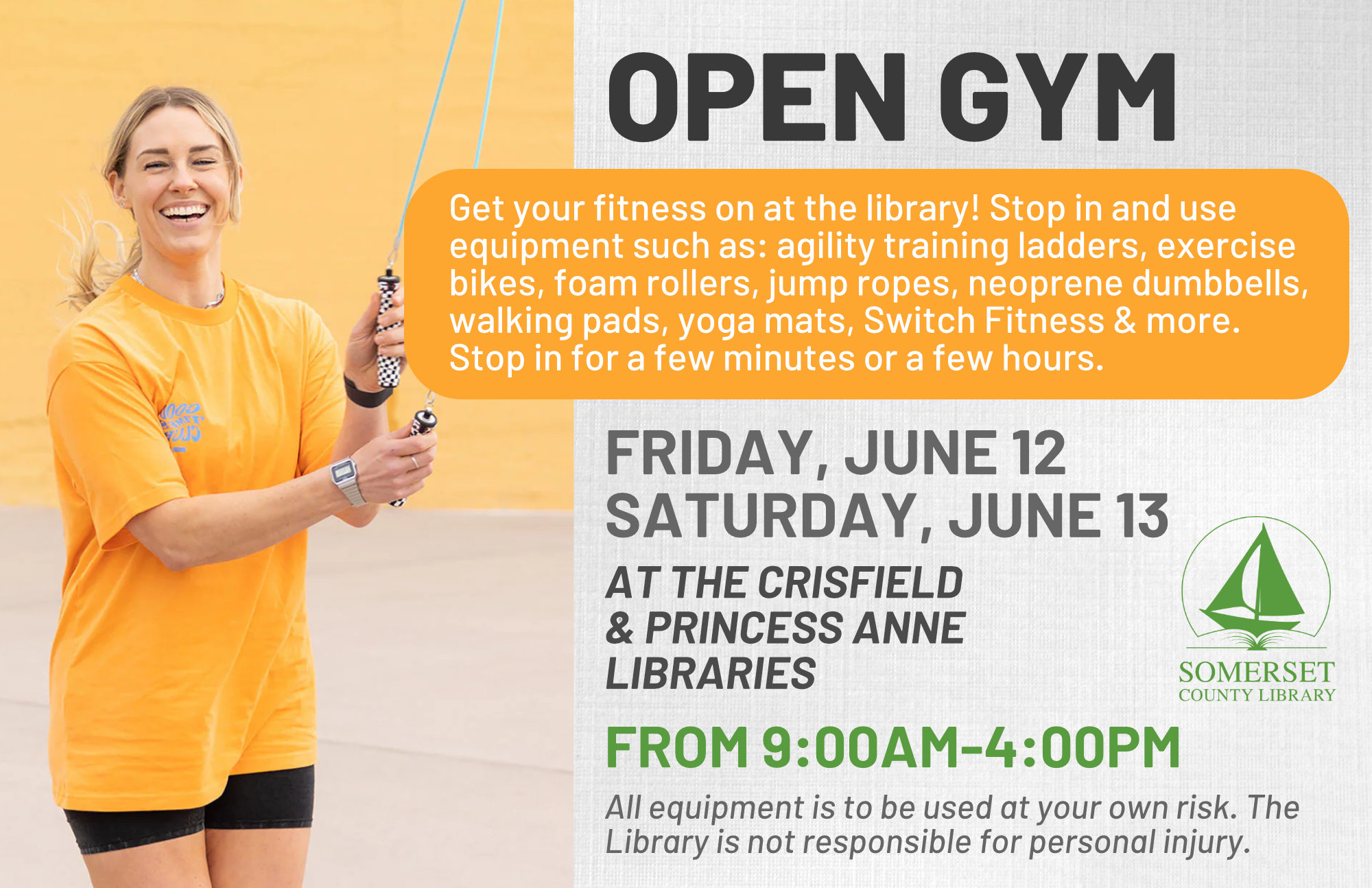 Get your fitness on at the library! Stop in and use equipment such as;agility training ladders, exercise bikes, foam rollers, jump ropes, neoprene dumbbells, walking pads, yoga mats, Switch Fitness & more. Stop in for a few minutes or a few hours. Equipment will be available from 9:00AM-4:00PM. Crisfield & Princess Anne: Fridays, May 29th & June 12th Saturdays, May 30th & June 13th