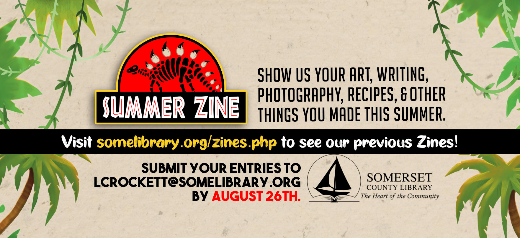 Show us your art, photography, writing, recipes, and other things you made this summer. Submit entries by August 26!